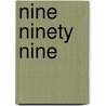 Nine Ninety Nine door Shalom Camenietzki