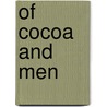 Of Cocoa and Men by Vic Winter