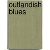 Outlandish Blues door Honoree Fanonne Jeffers