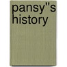 Pansy''s History door Margaret E.P.E.P. Gordon