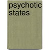 Psychotic States door Herbert A. Rosenfeld