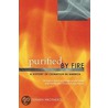 Purified by Fire door Stephen R. Prothero
