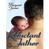 Reluctant Father