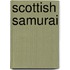 Scottish Samurai