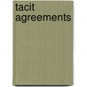 Tacit Agreements door Timothy M. Zuverink