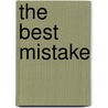The Best Mistake by Kate Watterson