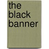 The Black Banner door Helen Hart