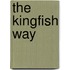 The Kingfish Way