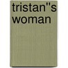 Tristan''s Woman by Beverly Havlir
