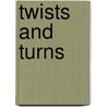 Twists and Turns door Stevie Woods