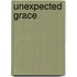 Unexpected Grace