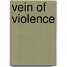 Vein Of Violence door William Campbell Gault