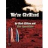We''re Civilized