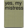 Yes, My Mistress door Jennifer Cole