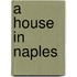 A House In Naples