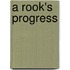 A Rook's Progress