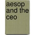Aesop And The Ceo