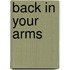 Back In Your Arms