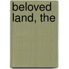 Beloved Land, The door T. Davis Bunn