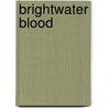 Brightwater Blood door Shona Husk