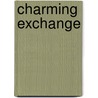 Charming Exchange door Ruth Rae