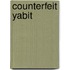Counterfeit Yabit