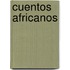 Cuentos Africanos