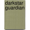 Darkstar Guardian by Candace Sama
