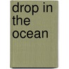 Drop in the Ocean door Matthew Lilly