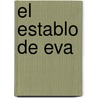 El Establo De Eva by Vicente Blasco Ib'anez