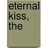Eternal Kiss, The door Tricia Telep