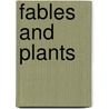 Fables And Plants door P. Chen