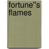 Fortune''s Flames by Janelle Taylor