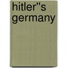 Hitler''s Germany door Stackelberg Roderick