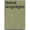 Liberal Languages door Michael Freeden