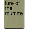 Lure of the Mummy door Janis Susan May