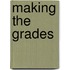Making The Grades