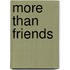 More Than Friends