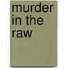 Murder In The Raw door William Campbell Gault
