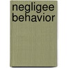 Negligee Behavior by Shelli Stevens