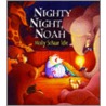 Nighty Night Noah by Molly Schaar Idle