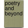 Poetry And Beyond door Sherman A. Jones