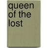 Queen Of The Lost door Emily Cooper