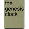The Genesis Clock door Christine McKay