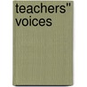 Teachers'' Voices door Freema Elbaz Luwisch