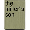 The Miller''s Son door David R. Addleman