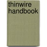 ThinWire Handbook door Ted C. Howard
