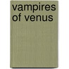 Vampires of Venus door Anthony Pelcher