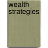 Wealth Strategies by Todd Duncan