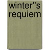 Winter''s Requiem door Kelley Heckart